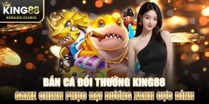 Bắn cá đổi thưởng