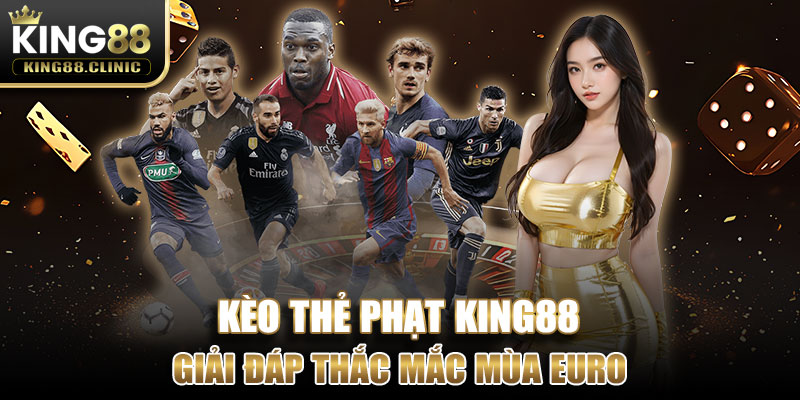 Kèo thẻ phạt là gì