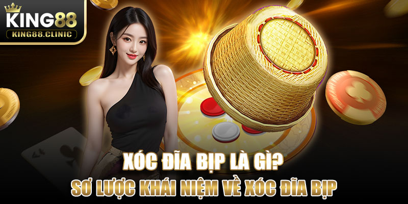 Sơ lược khái niệm về Xóc đĩa bịp dành cho ai chưa nắm bắt 