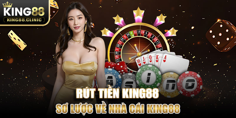 Sơ lược về nhà cái King88